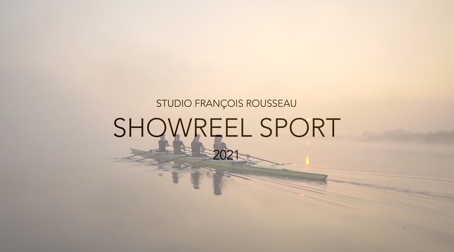 SHOWREEL SPORT STUDIO FRANÇOIS ROUSSEAU 2021 /  DIRECTOR + DOP  
