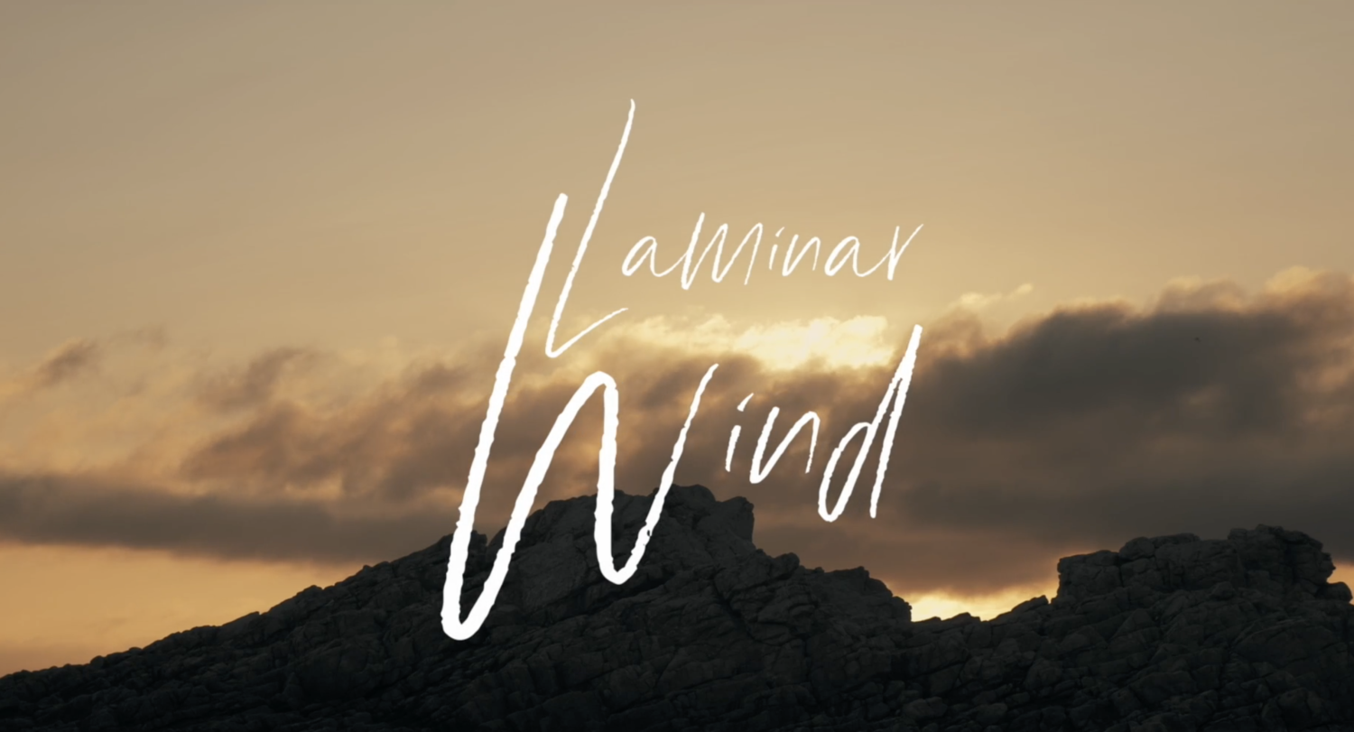 "LAMINAR WIND" VERSION 1'10 / 2020 <br />
Music composed by Aymeric Westrich<br />
  /DIRECTOR + DOP: F Rousseau<br />
STORM PROD 